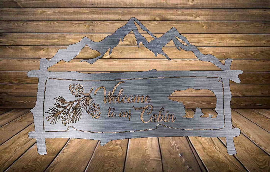 Metal Sign with welcome to our cabin or can be customized with your text 36” wide
