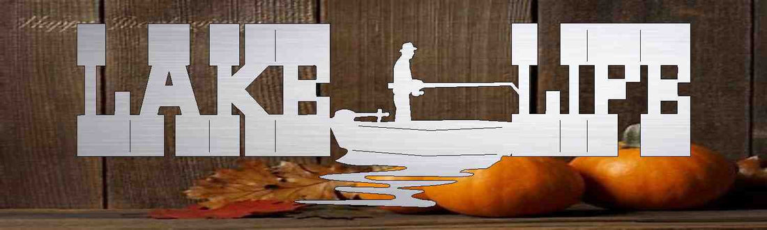 lake life metal art sign